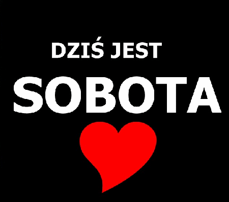 Ruchome napisy dziś jest sobota
